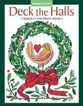 Cover: Deck the Halls Holiday Coloring Book - Design Originals