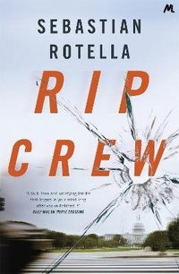Enlarge image Cover: Rip Crew - Mulholland Books