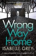 Cover: Wrong Way Home - Quercus Publishing