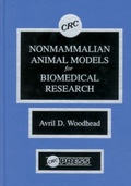 Cover: Nonmammalian Animal Models for Biomedical Research - CRC Press