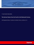 Cover: The German Classics from the Fourth to the Nineteenth Century - Hansebooks