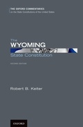 Cover: The Wyoming State Constitution - OUP eBook