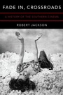 Cover: Fade In, Crossroads - OUP eBook