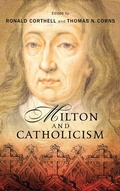 Cover: Milton and Catholicism - University of Notre Dame Press