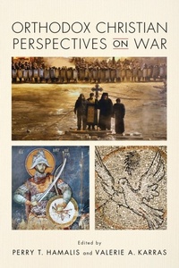 Abbildung von: Orthodox Christian Perspectives on War - University of Notre Dame Press