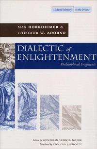 Enlarge image Cover: Dialectic of Enlightenment - Stanford University Press
