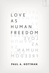 Abbildung von: Love As Human Freedom - Stanford University Press