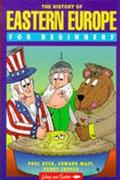Cover: A History of Eastern Europe for Beginners - Writers and Readers Ltd