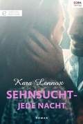 Cover: Sehnsucht - Jede Nacht - CORA Verlag