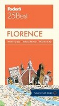 Abbildung von: Fodor's Florence 25 Best - Fodor's Travel Publications Inc.,U.S.