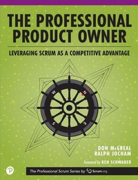 Abbildung von: Professional Product Owner, The: Leveraging Scrum as a Competitive Advantage - Addison Wesley