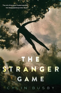 Enlarge image Cover: The Stranger Game - Balzer and Bray