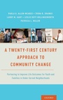 Cover: A Twenty-First Century Approach to Community Change - Oxford University Press Inc