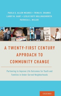 Enlarge image Cover: A Twenty-First Century Approach to Community Change - Oxford University Press Inc