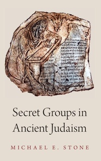 Enlarge image Cover: Secret Groups in Ancient Judaism - Oxford University Press Inc