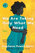 Cover: We Are Taking Only What We Need - Collins