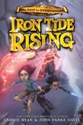 Cover: Iron Tide Rising - Little, Brown & Company