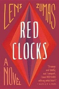 Enlarge image Cover: Red Clocks - Little Brown and Company