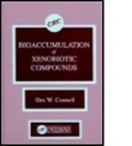 Cover: Bioaccumulation of Xenobiotic Compounds - CRC Press