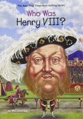 Cover: Who Was Henry VIII? - Penguin Workshop