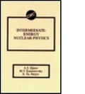 Cover: Intermediate-Energy Nuclear Physics - CRC Press