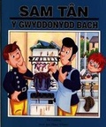 Cover: Cyfres Llyfrau Sam Tan: Gwyddonydd Bach, Y - Hughes & Son (Publishers) Ltd