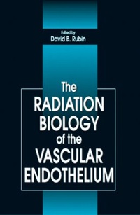 Abbildung von: The Radiation Biology of the Vascular Endothelium - CRC Press