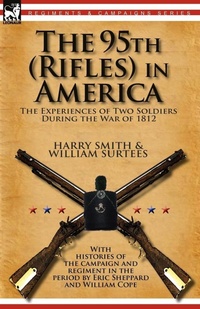 Enlarge image Cover: The 95th (Rifles) in America - Leonaur Ltd