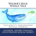 Cover: Wilber's Blue Whale Tale - Children's Endangered Species Stories