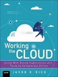 Abbildung von: Working in the Cloud - Que Corporation,U.S.