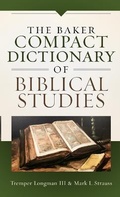 Cover: The Baker Compact Dictionary of Biblical Studies - Baker Books, a division of Baker Publishing Group