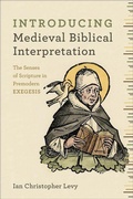Cover: Introducing Medieval Biblical Interpretation - The Senses of Scripture in Premodern Exegesis - Baker Academic, Div of Baker Publishing Group