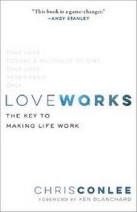 Enlarge image Cover: Love Works - Baker Academic, Div of Baker Publishing Group