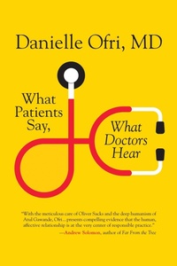 Enlarge image Cover: What Patients Say, What Doctors Hear - Beacon Press