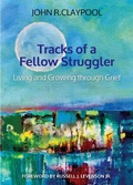 Cover: Tracks of a Fellow Struggler - Morehouse Publishing