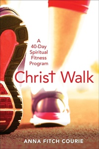 Abbildung von: Christ Walk - Morehouse Publishing