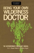 Cover: Being Your Own Wilderness Doctor - Stackpole Books