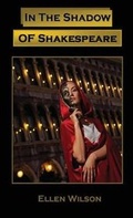 Cover: In the Shadow of Shakespeare - Ellen Wilson