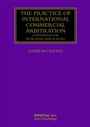 Cover: The Practice of International Commercial Arbitration - CRC Press