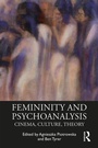 Cover: Femininity and Psychoanalysis - Routledge