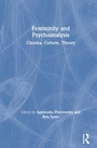 Cover: Femininity and Psychoanalysis - Routledge