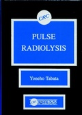 Cover: Pulse Radiolysis of Irradiated Systems - CRC Press