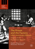 Cover: The Prison and the Factory (40th Anniversary Edition) - Palgrave Macmillan