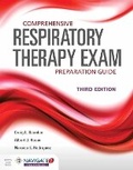 Cover: Comprehensive Respiratory Therapy Exam Preparation Guide - Jones and Bartlett Publishers, Inc