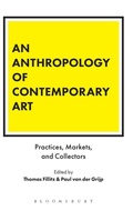 Cover: An Anthropology of Contemporary Art - Bloomsbury Academic