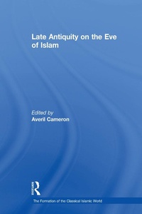 Abbildung von: Late Antiquity on the Eve of Islam - Routledge