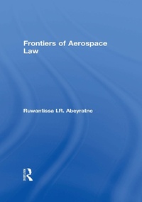 Abbildung von: Frontiers of Aerospace Law - Routledge