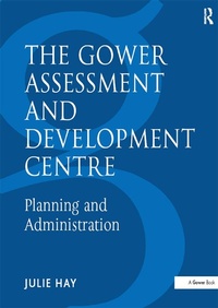 Enlarge image Cover: The Gower Assessment and Development Centre - Routledge