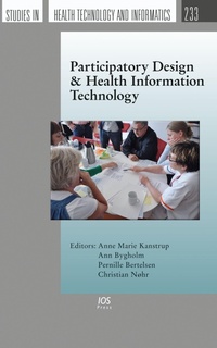 Enlarge image Cover: Participatory Design & Health Information Technology - IOS Press,US