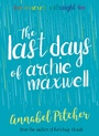 Cover: The Last Days of Archie Maxwell - Barrington Stoke Ltd